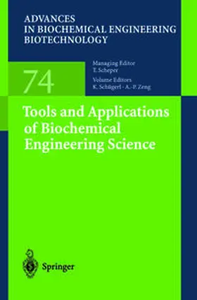 Schügerl / Zeng |  Tools and Applications of Biochemical Engineering Science | eBook | Sack Fachmedien