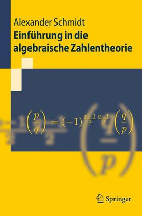 Schmidt |  Einführung in die algebraische Zahlentheorie | Buch |  Sack Fachmedien