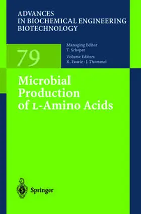 Faurie / Thommel |  Microbial Production of L-Amino Acids | eBook | Sack Fachmedien