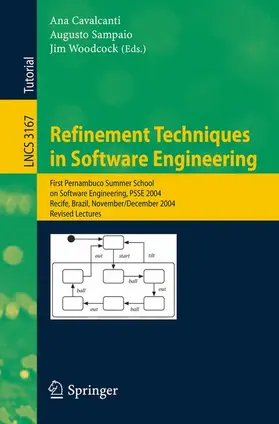 Cavalcanti / Sampaio / Woodcock |  Refinement Techniques in Software Engineering | Buch |  Sack Fachmedien