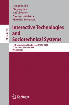 Zha / Pan / Thwaites |  Interactive Technologies and Sociotechnical Systems | Buch |  Sack Fachmedien