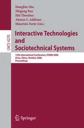 Zha / Pan / Thwaites |  Interactive Technologies and Sociotechnical Systems | eBook | Sack Fachmedien