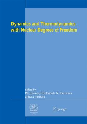 Chomaz / Yennello / Gulminelli |  Dynamics and Thermodynamics with Nuclear Degrees of Freedom | Buch |  Sack Fachmedien