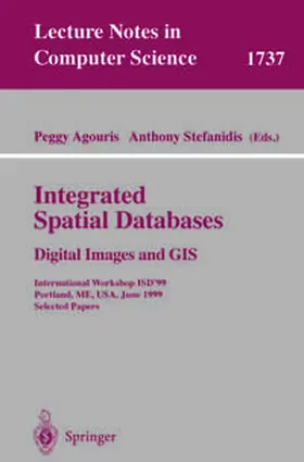 Agouris / Stefanidis |  Integrated Spatial Databases: Digital Images and GIS | eBook | Sack Fachmedien