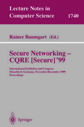 Baumgart |  Secure Networking - CQRE (Secure) '99 | eBook | Sack Fachmedien