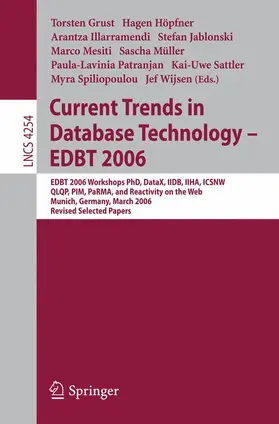 Grust / Höpfner / Illarramendi | Current Trends in Database Technology - EDBT 2006 | Buch | 978-3-540-46788-5 | sack.de