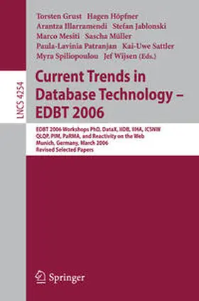 Grust / Höpfner / Wijsen |  Current Trends in Database Technology - EDBT 2006 | eBook | Sack Fachmedien