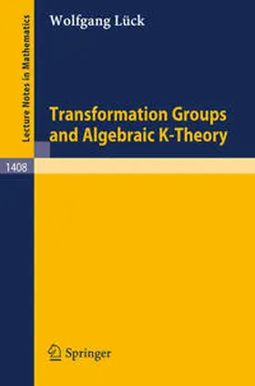 Lück |  Transformation Groups and Algebraic K-Theory | eBook | Sack Fachmedien