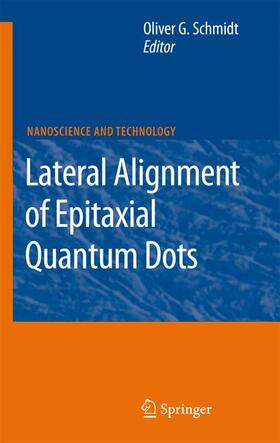 Schmidt |  Lateral Alignment of Epitaxial Quantum Dots | Buch |  Sack Fachmedien