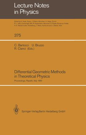 BARTOCCI / Bruzzo / Cianci |  Differential Geometric Methods in Theoretical Physics | eBook | Sack Fachmedien