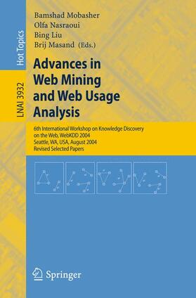 Mobasher / Masand / Nasraoui |  Advances in Web Mining and Web Usage Analysis | Buch |  Sack Fachmedien