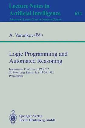 Voronkov |  Logic Programming and Automated Reasoning | eBook | Sack Fachmedien