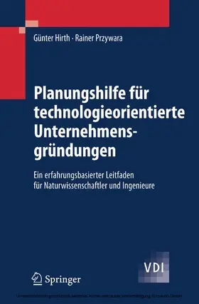 Hirth / Przywara |  Planungshilfe für technologieorientierte Unternehmensgründungen | eBook | Sack Fachmedien