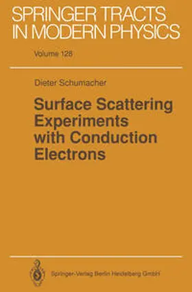 Schumacher |  Surface Scattering Experiments with Conduction Electrons | eBook | Sack Fachmedien