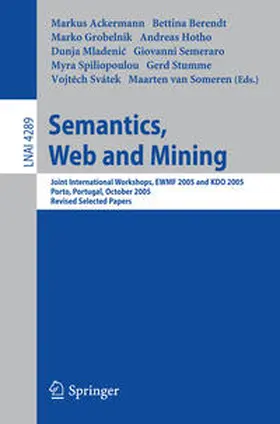 Ackermann / Berendt / Someren |  Semantics, Web and Mining | eBook | Sack Fachmedien