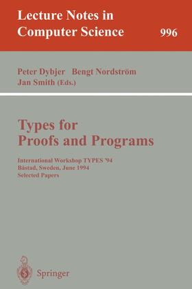 Dybjer / Nordström / Smith |  Types for Proofs and Programs | eBook | Sack Fachmedien