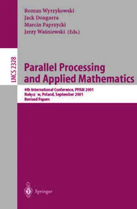 Wyrzykowski / Dongarra / Paprzycki |  Parallel Processing and Applied Mathematics | eBook | Sack Fachmedien