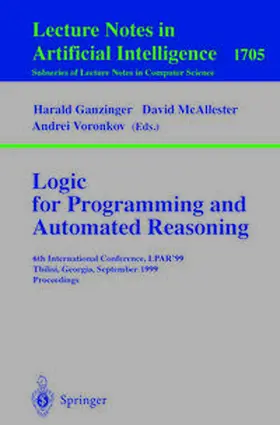 Ganzinger / McAllester / Voronkov |  Logic Programming and Automated Reasoning | eBook | Sack Fachmedien