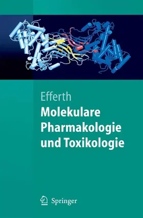 Efferth |  Molekulare Pharmakologie und Toxikologie | eBook | Sack Fachmedien