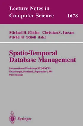 Böhlen / Jensen / Scholl |  Spatio-Temporal Database Management | eBook | Sack Fachmedien