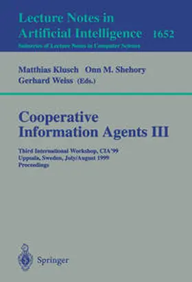 Klusch / Shehory / Weiß |  Cooperative Information Agents III | eBook | Sack Fachmedien