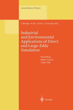 Biringen / Örs / Tezel |  Industrial and Environmental Applications of Direct and Large-Eddy Simulation | eBook | Sack Fachmedien