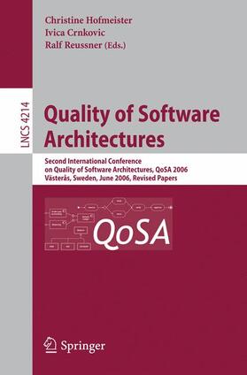 Hofmeister / Reussner / Crnkovic |  Quality of Software Architectures | Buch |  Sack Fachmedien