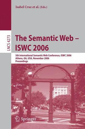 Cruz / Decker / Allemang |  Semantic Web - ISWC 2006 | Buch |  Sack Fachmedien