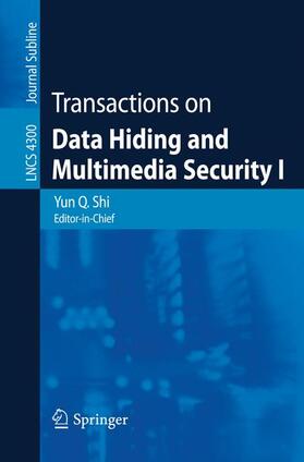  Transactions on Data Hiding and Multimedia Security I | Buch |  Sack Fachmedien