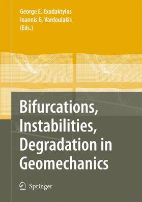 Vardoulakis / Exadaktylos |  Bifurcations, Instabilities, Degradation in Geomechanics | Buch |  Sack Fachmedien