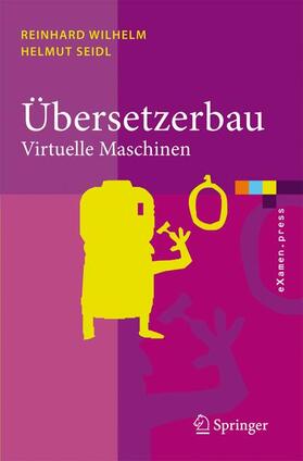 Seidl / Wilhelm |  Übersetzerbau | Buch |  Sack Fachmedien