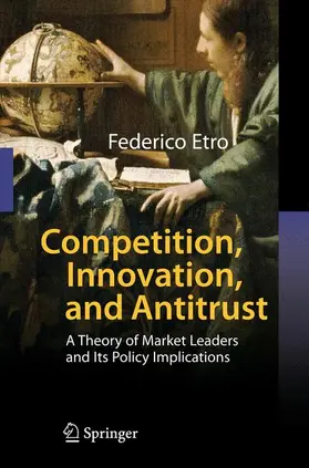 Etro |  Competition, Innovation, and Antitrust | Buch |  Sack Fachmedien