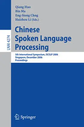 Huo / Ma / Chng |  Chinese Spoken Language Processing | eBook | Sack Fachmedien