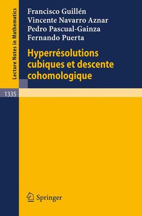 Guillen / Puerta / Navarro Aznar |  Hyperresolutions cubiques et descente cohomologique | Buch |  Sack Fachmedien