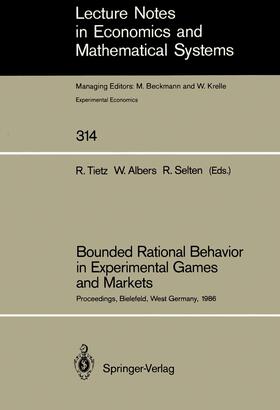 Tietz / Selten / Albers |  Bounded Rational Behavior in Experimental Games and Markets | Buch |  Sack Fachmedien