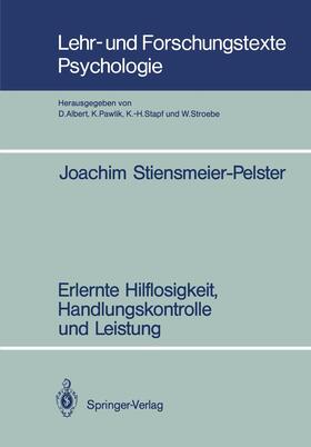 Stiensmeier-Pelster |  Erlernte Hilflosigkeit, Handlungskontrolle und Leistung | Buch |  Sack Fachmedien