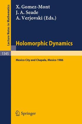 Gomez-Mont / Verjovski / Seade |  Holomorphic Dynamics | Buch |  Sack Fachmedien