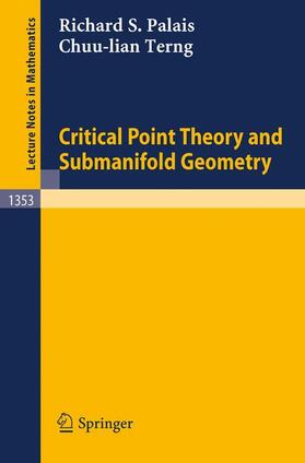 Terng / Palais |  Critical Point Theory and Submanifold Geometry | Buch |  Sack Fachmedien
