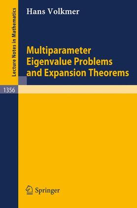 Volkmer |  Multiparameter Eigenvalue Problems and Expansion Theorems | Buch |  Sack Fachmedien