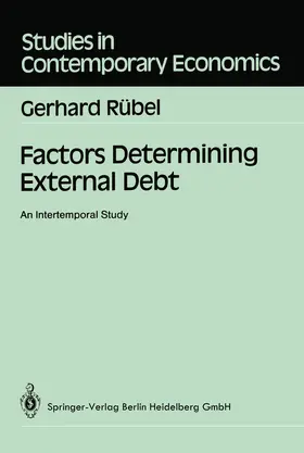 Rübel |  Factors Determining External Debt | Buch |  Sack Fachmedien