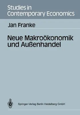 Franke |  Neue Makroökonomik und Außenhandel | Buch |  Sack Fachmedien