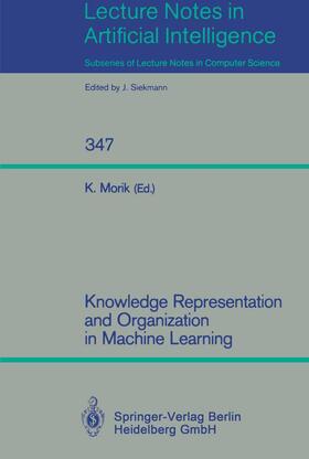Morik |  Knowledge Representation and Organization in Machine Learning | Buch |  Sack Fachmedien