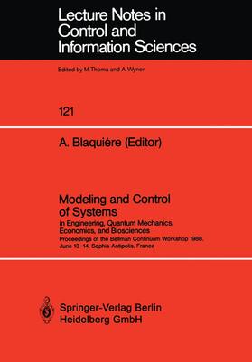 Blaquiere |  Modeling and Control of Systems in Engineering, Quantum Mechanics, Economics and Biosciences | Buch |  Sack Fachmedien