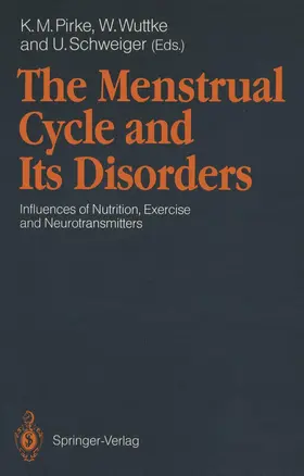 Pirke / Schweiger / Wuttke |  The Menstrual Cycle and Its Disorders | Buch |  Sack Fachmedien