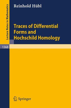 Hübl |  Traces of Differential Forms and Hochschild Homology | Buch |  Sack Fachmedien