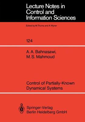 Mahmoud / Bahnasawi |  Control of Partially-Known Dynamical Systems | Buch |  Sack Fachmedien