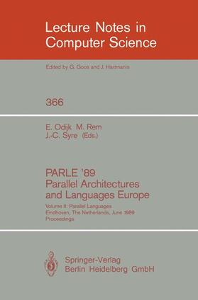 Odijk / Syre / Rem |  PARLE '89 - Parallel Architectures and Languages Europe | Buch |  Sack Fachmedien