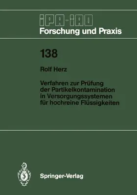 Herz |  Verfahren zur Prüfung der Partikelkontamination in Versorgungssystemen für hochreine Flüssigkeiten | Buch |  Sack Fachmedien