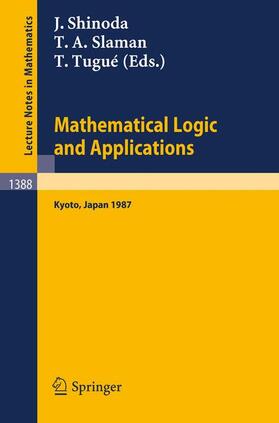 Shinoda / Tugue / Slaman |  Mathematical Logic and Applications | Buch |  Sack Fachmedien