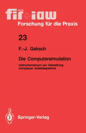 Gaksch | Die Computersimulation | Buch | 978-3-540-51536-4 | sack.de